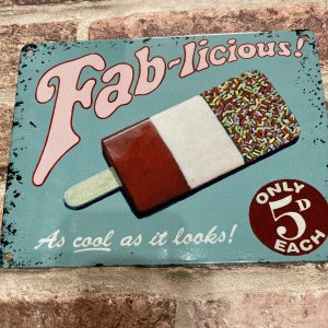 Metal Sign, Fab-Licious ! , Small