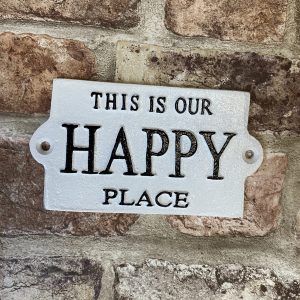 Cast Iron Sign This Is Our Happy Place