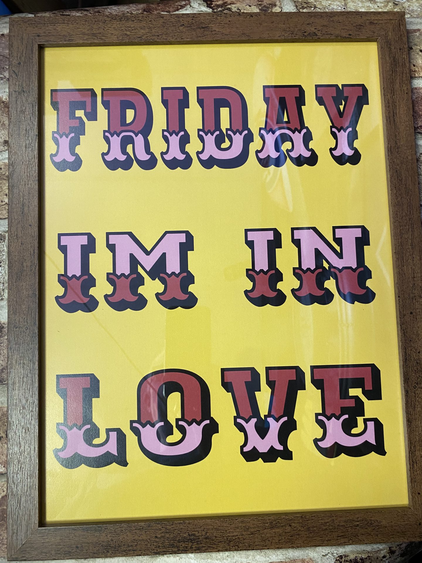 Wall Art Print "Friday I'm In Love" A3