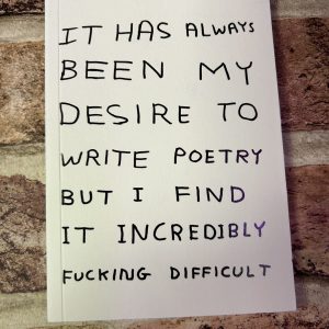 David Shrigley "Write Poetry" Note Book