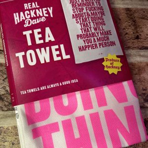 Real Hackney Dave Tea Towel Gentle Reminder