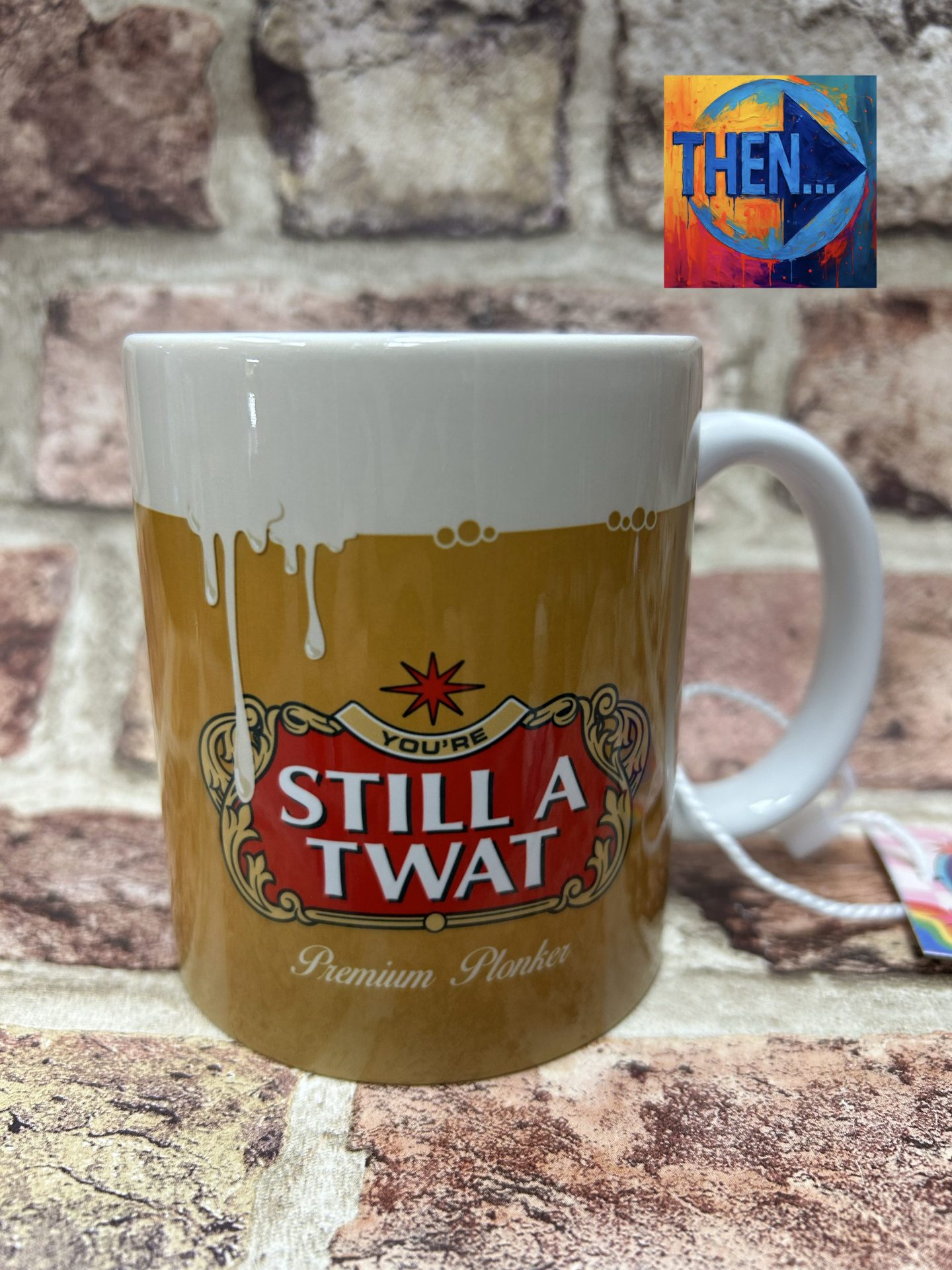 Mug, "Still A Tw*t" by Claire Atwood