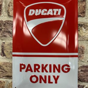 Metal Sign Embossed, Ducati Parking Only