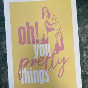 Wall Art Print "Oh! You Pretty Things" A4 by ArtyBurgers