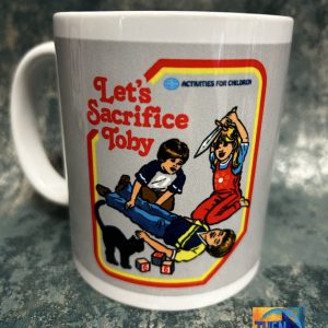 Steven Rhodes "Let's Sacrifice Toby" Ceramic Mug