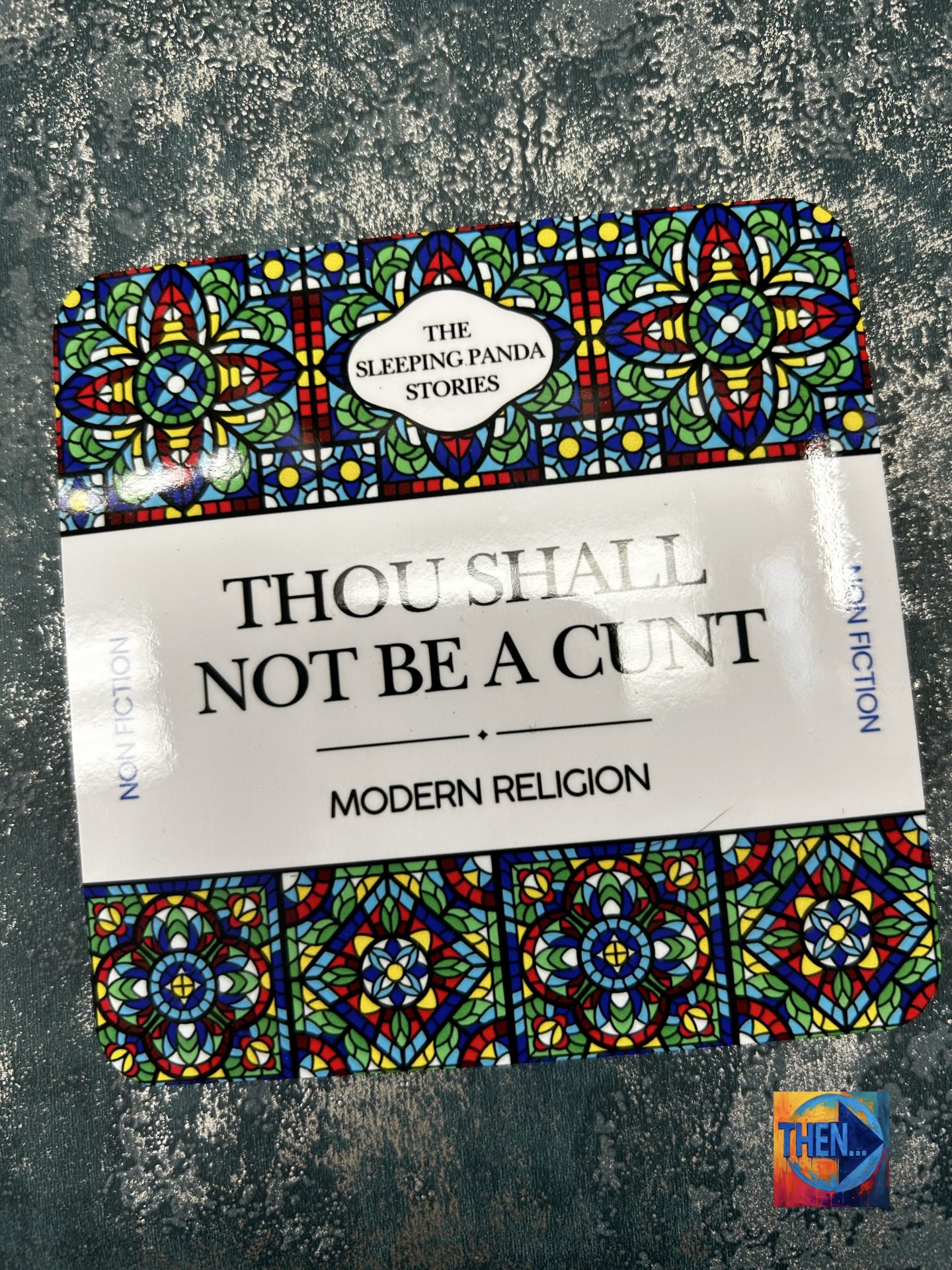 Coaster, Thou Shall Not Be A C*nt
