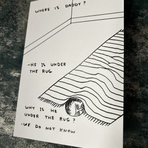 David Shrigley Card "Where Is Daddy"