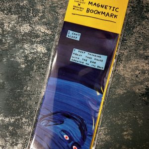 David Shrigley "I Can't Sleep" Magnetic Bookmark